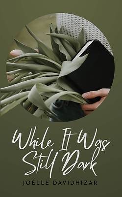 Picture of While It Was Still Dark