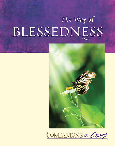 Companions in Christ: The Way of Blessedness - Participant's Book