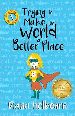 Picture of Trying to Make the World a Better Place