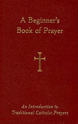 A Beginner's Book of Prayer