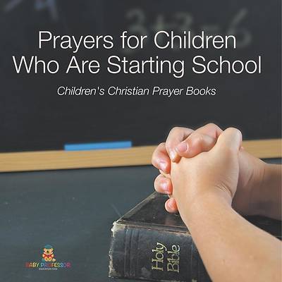 Picture of Prayers for Children Who Are Starting School