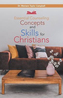 Picture of Essential Counseling Concepts and Skills for Christians