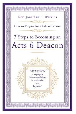 Picture of 7 Steps to Becoming an Acts 6 Deacon