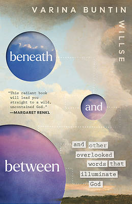 Picture of Beneath and Between