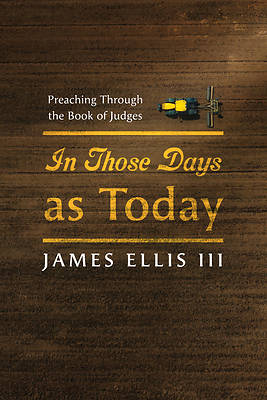 In Those Days as Today