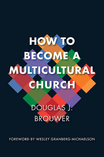 Picture of How to Become a Multicultural Church