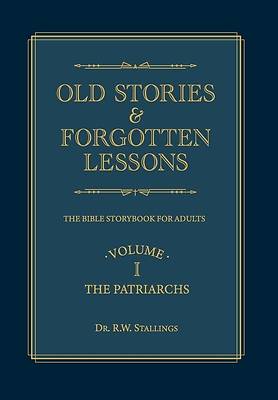 Picture of Old Stories & Forgotten Lessons