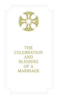 Celebration and Blessing of A Marriage Gift Edition