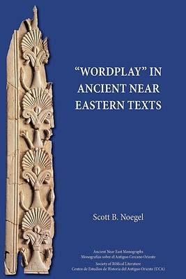Picture of "Wordplay" in Ancient Near Eastern Texts