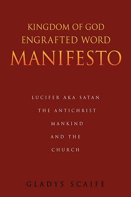 Picture of Kingdom of God Engrafted Word Manifesto