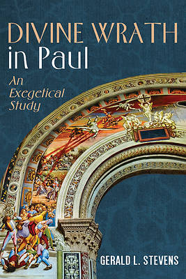 Picture of Divine Wrath in Paul