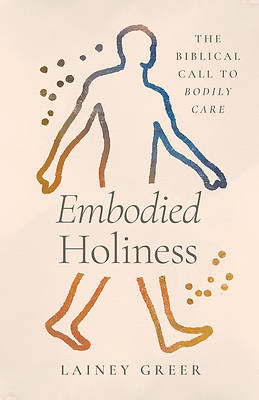 Embodied Holiness