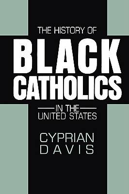 Picture of The History of Black Catholics in the United States