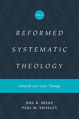 Picture of Reformed Systematic Theology, Volume 4