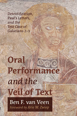 Picture of Oral Performance and the Veil of Text