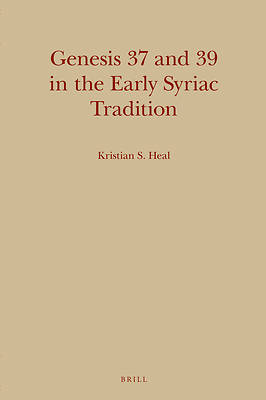 Picture of Genesis 37 and 39 in the Early Syriac Tradition