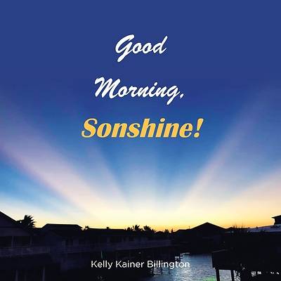 Picture of Good Morning, Sonshine!