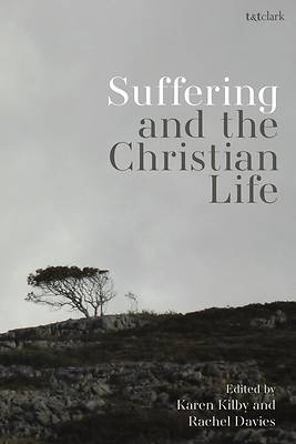 Picture of Suffering and the Christian Life