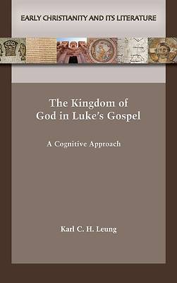 Picture of The Kingdom of God in Luke's Gospel