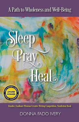 Sleep, Pray, Heal