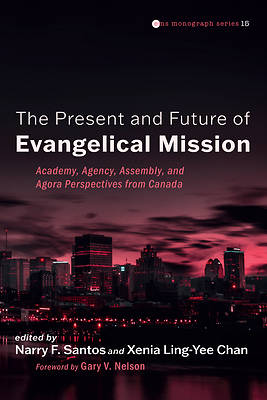 Picture of The Present and Future of Evangelical Mission