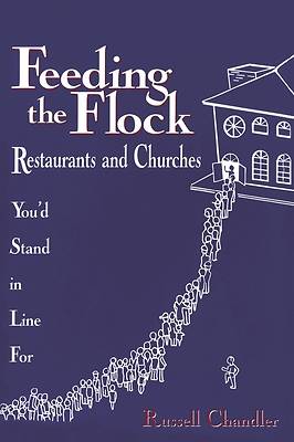 Feeding the Flock