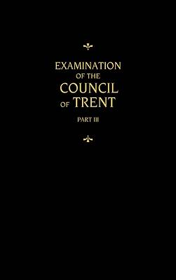 Picture of Chemnitz's Works, Volume 3 (Examination of the Council of Trent III)