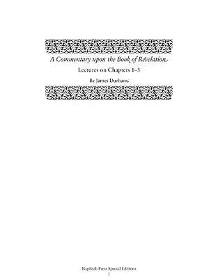 Picture of A Commentary Upon the Book of the Revelation Lectures on Chapters 1""3