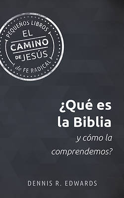 Picture of ¿Qué Es La Biblia Y Cómo La Comprendemos?