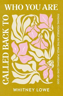 Picture of Called Back to Who You Are