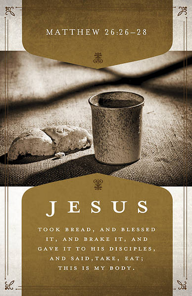 Picture of Holy Communion Regular Size Bulletin - Jesus - Matthew 26:26-28