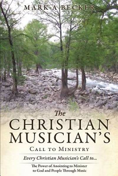 Picture of The Christian Musician's Call to Ministry