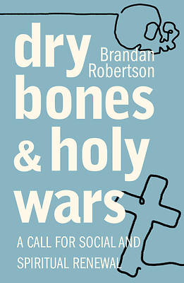 Picture of Dry Bones and Holy Wars