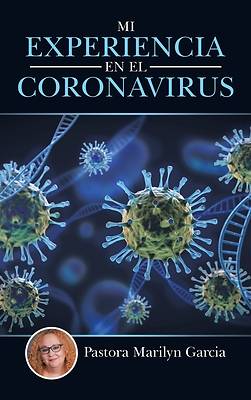 Picture of Mi Experiencia En El Coronavirus