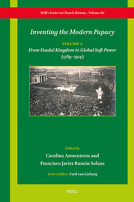 Picture of Inventing the Modern Papacy