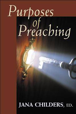 Picture of Purposes of Preaching