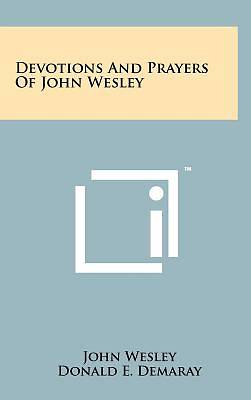 Devotions and Prayers of John Wesley