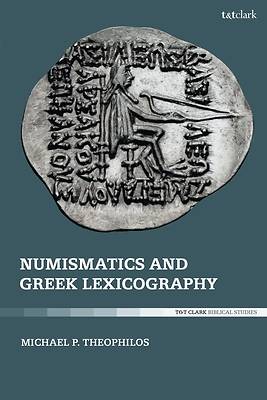 Picture of Numismatics and Greek Lexicography