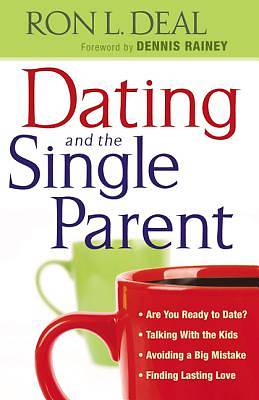 Dating and the Single Parent - eBook [ePub]