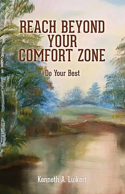 Reach Beyond Your Comfort Zone