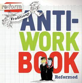 Re:form Traditions Reformed Anti-Workbook