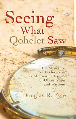 Picture of Seeing What Qohelet Saw