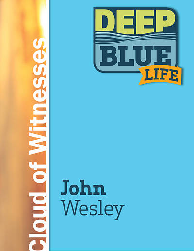 Picture of Deep Blue Life: John Wesley Word Download