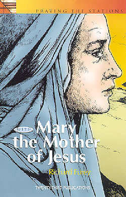 Picture of Praying the Stations with Mary Mother of Jesus