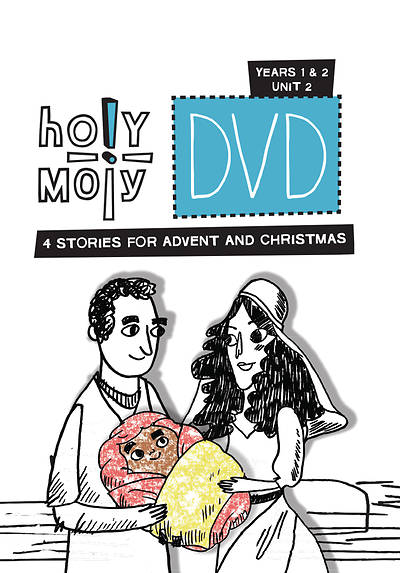 Holy Moly Grades K-4 DVD Year 1-2 Unit 2