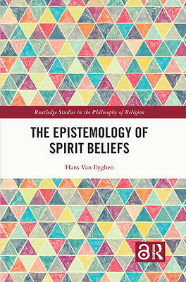 Picture of The Epistemology of Spirit Beliefs