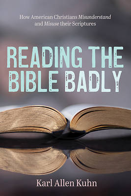 Picture of Reading the Bible Badly