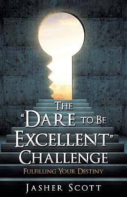 Picture of The "dare to Be Excellent" Challenge