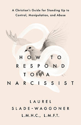 Picture of How to Respond to a Narcissist
