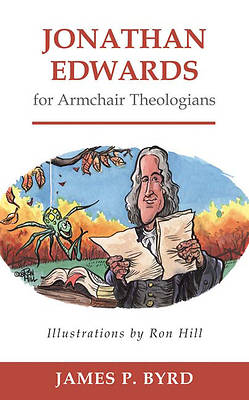 Picture of Jonathan Edwards for Armchair Theologians